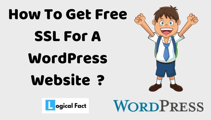 How To Get Free SSL For A WordPress Website ?