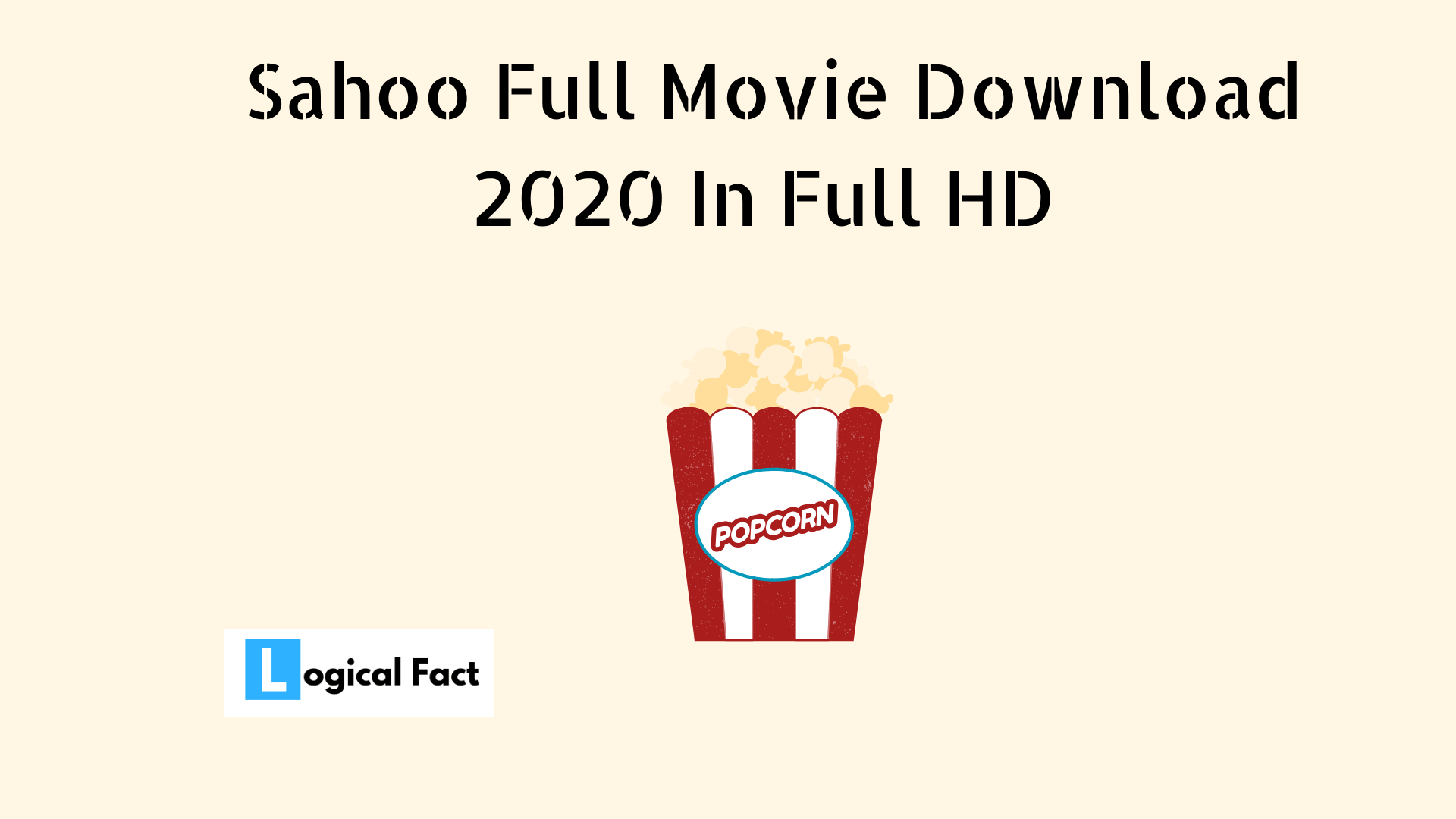 Sahoo Full Movie Download 2020 | Full HD Sahoo Movie 720p