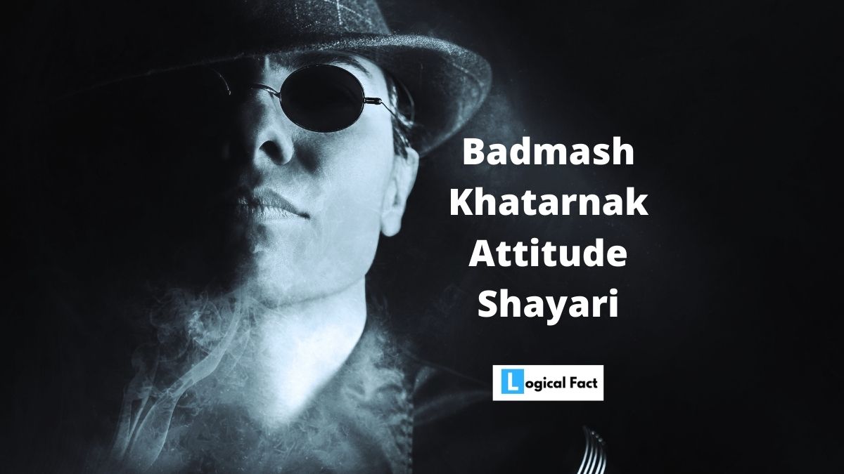 Badmash Khatarnak Attitude Shayari